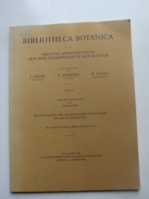 Die Entwicklung der Pollentetraden und Pollinien bei den Asclepiadaceae (=Bibliotheca Botanica 141)