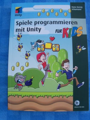 gebrauchtes Buch – Hans-Georg Schumann – Spiele programmieren mit Unity  (mit DVD)