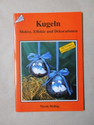 Kugeln. Motive, Effekte und Dekorationen