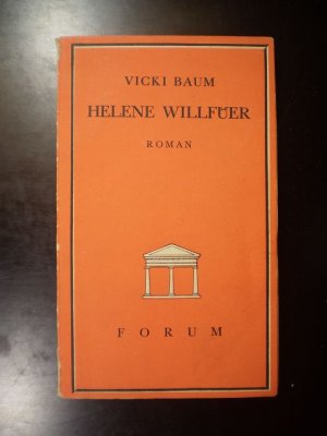 Helene Willfüer. Roman