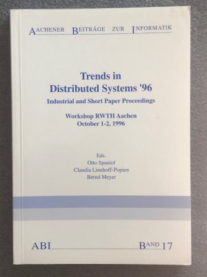 Trends in Distributed Systems '96. October 1-2, 1996. Industrial and Short Paper Proceedings