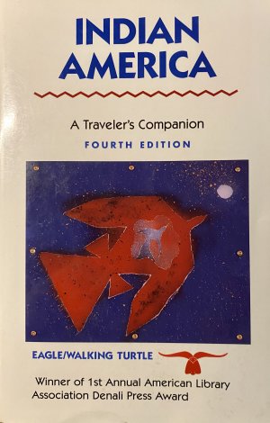 Indian America: A Traveler's Companion: A Traveller's Companion