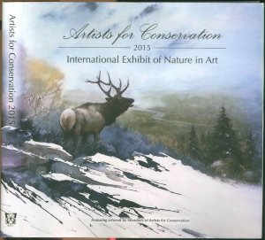 Artists for Conservation 2015 International Exhibit of Nature in Ar