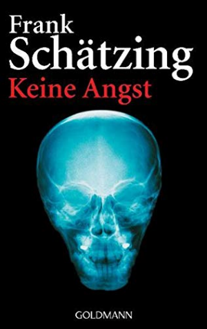 gebrauchtes Buch – Frank Schätzing – Keine Angst