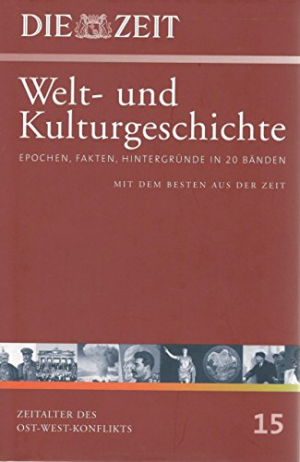 Bd.15 : Zeitalter des Ost-West-Konflikts