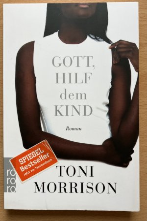 gebrauchtes Buch – Toni Morrison – Gott, hilf dem Kind