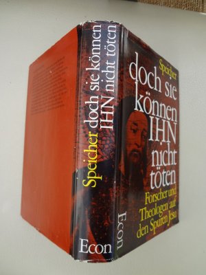 Doch sie können Ihn nicht Töten