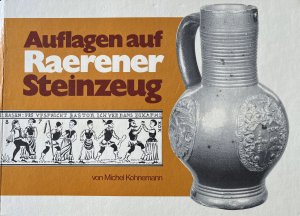 Auflagen auf Raerener Steinzeug