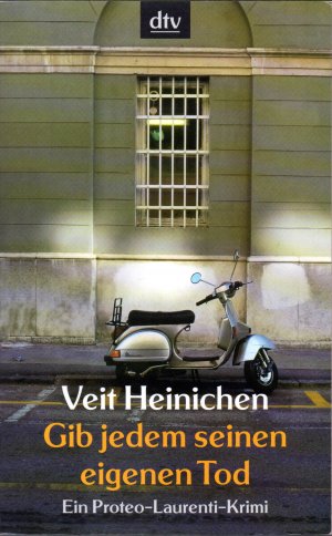 gebrauchtes Buch – Veit Heinichen – Gib jedem seinen eigenen Tod. Ein Proteo-Laurenti-Krimi