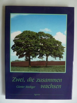 gebrauchtes Buch – Günter Riediger – Zwei, die zusammen wachsen