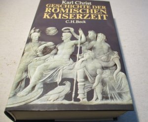 Geschichte der Römischen Kaiserzeit von Augustus bis Konstantin.