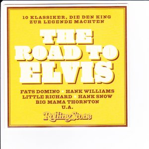 gebrauchter Tonträger – The Road To Elvis (Rare Trax Vol. 90, Rolling Stone Magazin 243)