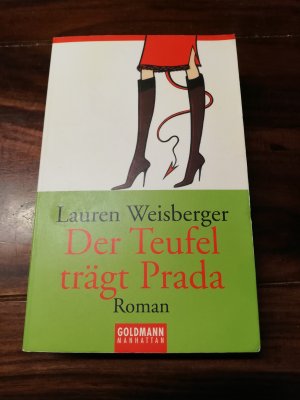 gebrauchtes Buch – Lauren Weisberger – Der Teufel trägt Prada