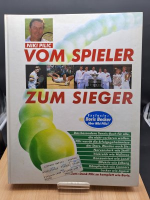 gebrauchtes Buch – Nikola Pilic – Vom Spieler zum Sieger