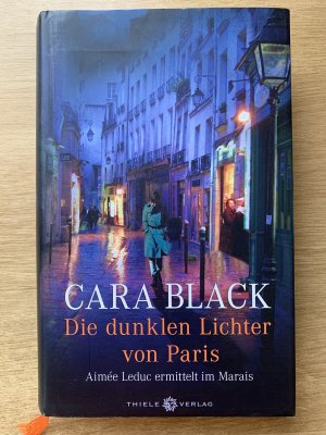 gebrauchtes Buch – Cara Black – Die dunklen Lichter von Paris  Aimée Leduc ermittelt im Marais