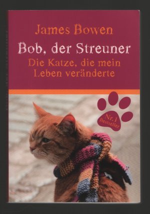 gebrauchtes Buch – James Bowen – Bob, der Streuner /Die Katze, die mein Leben veränderte