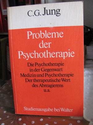 Probleme der Psychotherapie (Die Psychotherapie in der Gegenwart, Medizin und Psychotherapie, Der therapeutische Wert des Abreagierens, und andere.