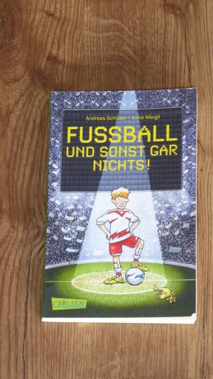 gebrauchtes Buch – Schlüter, Andreas; Margil, Irene – Fussball und sonst gar nichts!