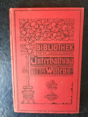 antiquarisches Buch – Bibliothek der Unterhaltung und des Wissens. Jahrgang 1901. 1. Band.