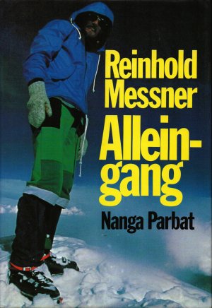 gebrauchtes Buch – Reinhold Messner – Alleingang Nanga Parbat