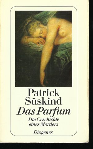 gebrauchtes Buch – Patrick Süskind – Das Parfum - Die Geschichte eines Mörders