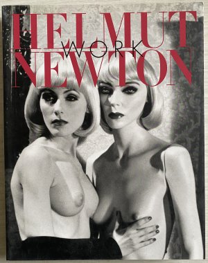 Helmut Newton Work, Katalog Berlin (signiert)