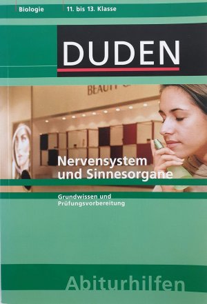 gebrauchtes Buch – Wolfgang Lathe – Nervensystem und Sinnesorgane - Grundwissen und Prüfungsvorbereitung. 11. bis 13. Klasse (Duden-Abiturhilfen)