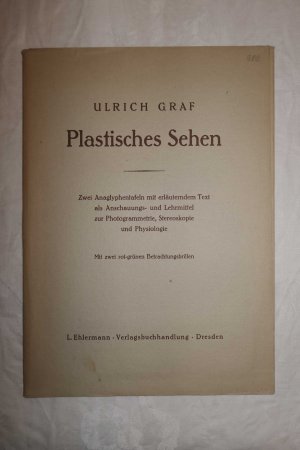 Plastisches Sehen. Zwei Anaglyphentafeln mit erläuterndem Text als Anschauungs- u. Lehrmittel zur Photogrammetrie, Stereoskopie und Physiologie. (mit zwei rot-blau Betrachtungsbrillen).