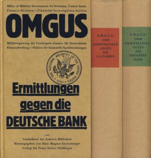 gebrauchtes Buch – O.M.G.U.S. - Ermittlungen gegen die Deutsche Bank / Ermittlungen gegen die I.G. Farben / Ermittlungen gegen die Dresdner Bank. (3 Bände + Gesamtregister)