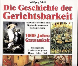 Die Geschichte der Gerichtsbarkeit