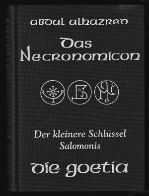 Das Necronomicon Der kleinere Schlüssel Salomonis Die Goetia