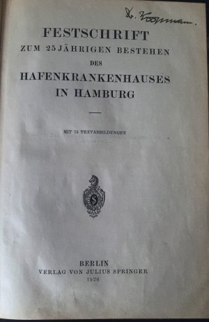 Festschrift zum 25 j. Bestehen des Hafenkrankenhauses in Hamburg