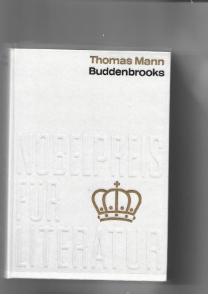 gebrauchtes Buch – Thomas Mann – Buddenbrooks. Nobelpreis für Literatur.