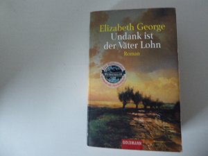 gebrauchtes Buch – Elizabeth George – Undank ist der Väter Lohn. Roman. TB