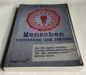 gebrauchtes Buch – Joe Navarro – Menschen verstehen und lenken - Ein FBI-Agent erklärt, wie man Körpersprache für den persönlichen Erfolg nutzt