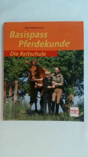 BASISPASS PFERDEKUNDE (DIE REITSCHULE).