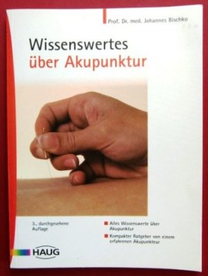 Wissenswertes über Akupunktur