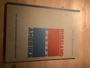 Russland Europa Amerika / ein Architektonischer Querschnitt ( Antiquarisch )