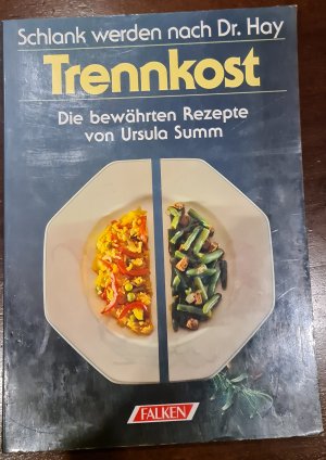 gebrauchtes Buch – Ursula Summ – Schlankwerden nach Dr. Hay