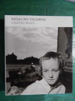 Rosalind Solomon - Chapalingas