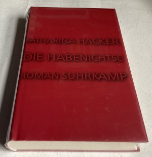 gebrauchtes Buch – Katharina Hacker – Die Habenichtse - OVP