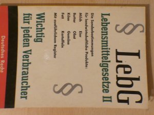 antiquarisches Buch – LebG - Lebensmittelgesetze II Deutsches Recht