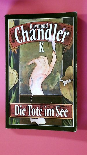 gebrauchtes Buch – Raymond Chandler – DIE TOTE IM SEE. Kriminalroman