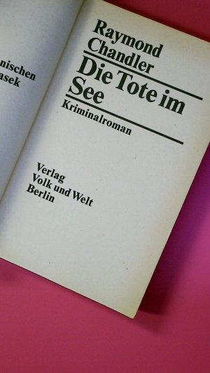 gebrauchtes Buch – Raymond Chandler – DIE TOTE IM SEE. Kriminalroman