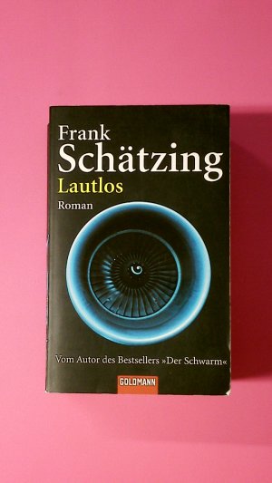 gebrauchtes Buch – Frank Schätzing – LAUTLOS. Roman