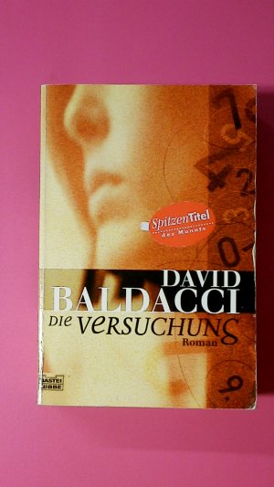 gebrauchtes Buch – David Baldacci – DIE VERSUCHUNG. Roman