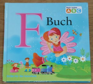 gebrauchtes Buch – F-Buch. Mein erstes ABC. GoBo für die Vorschule.