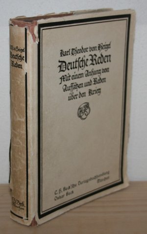 antiquarisches Buch – Heigel, Karl Theodor von – Deutsche Reden. Mit einem Anhang von Aufsätzen und Reden über den Krieg. [Mit einem Bildnis nach Franz von Lenbach. Weltkriegssammlung]