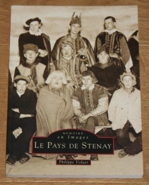 gebrauchtes Buch – Philippe Voluer – Le Pays de Stenay: Memoires en Images.