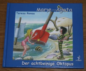 Marie und Agata. Der achtbeinige Oktopus.